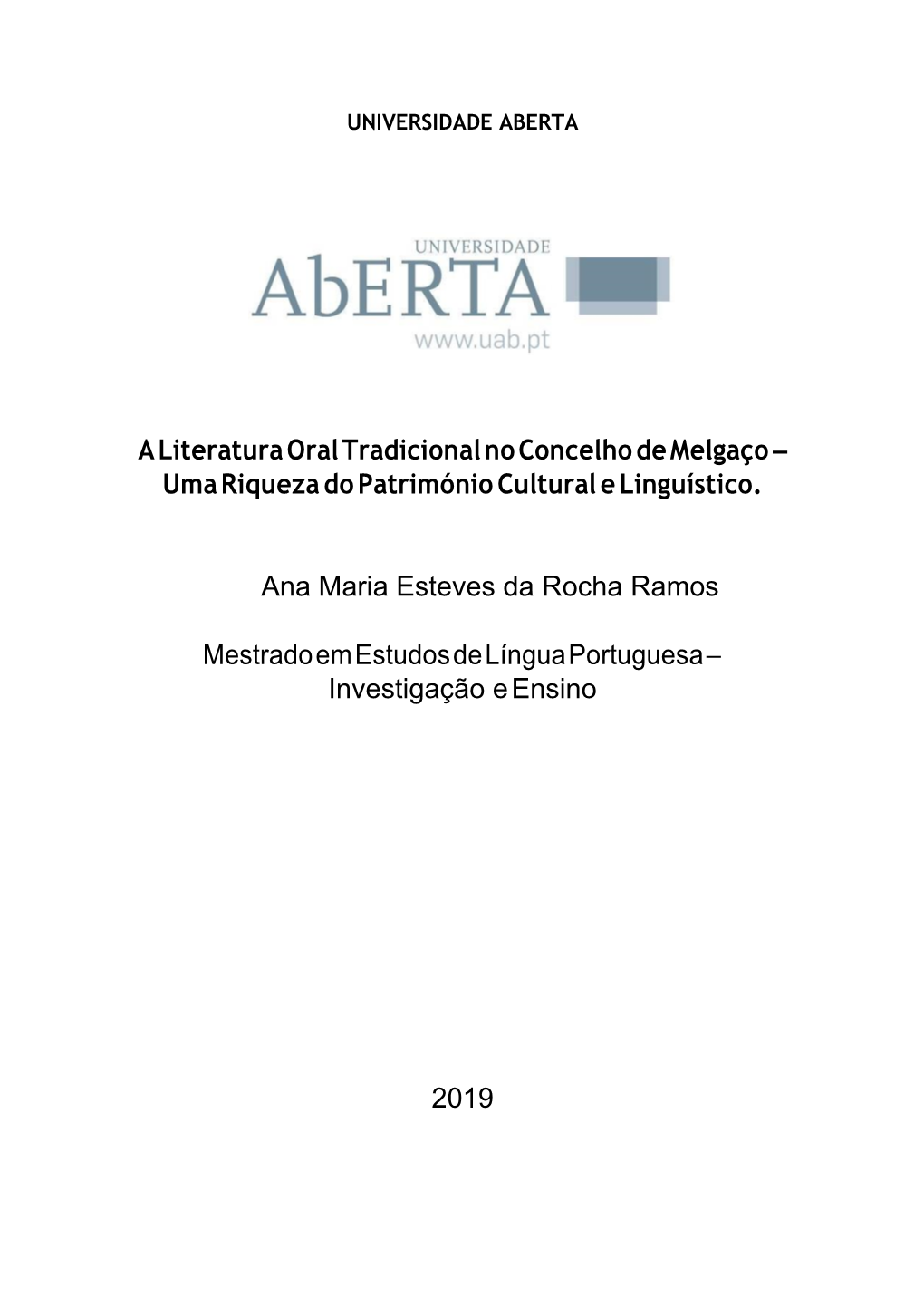 A Literatura Oral Tradicional No Concelho De Melgaço – Uma Riqueza Do Património Cultural E Linguístico