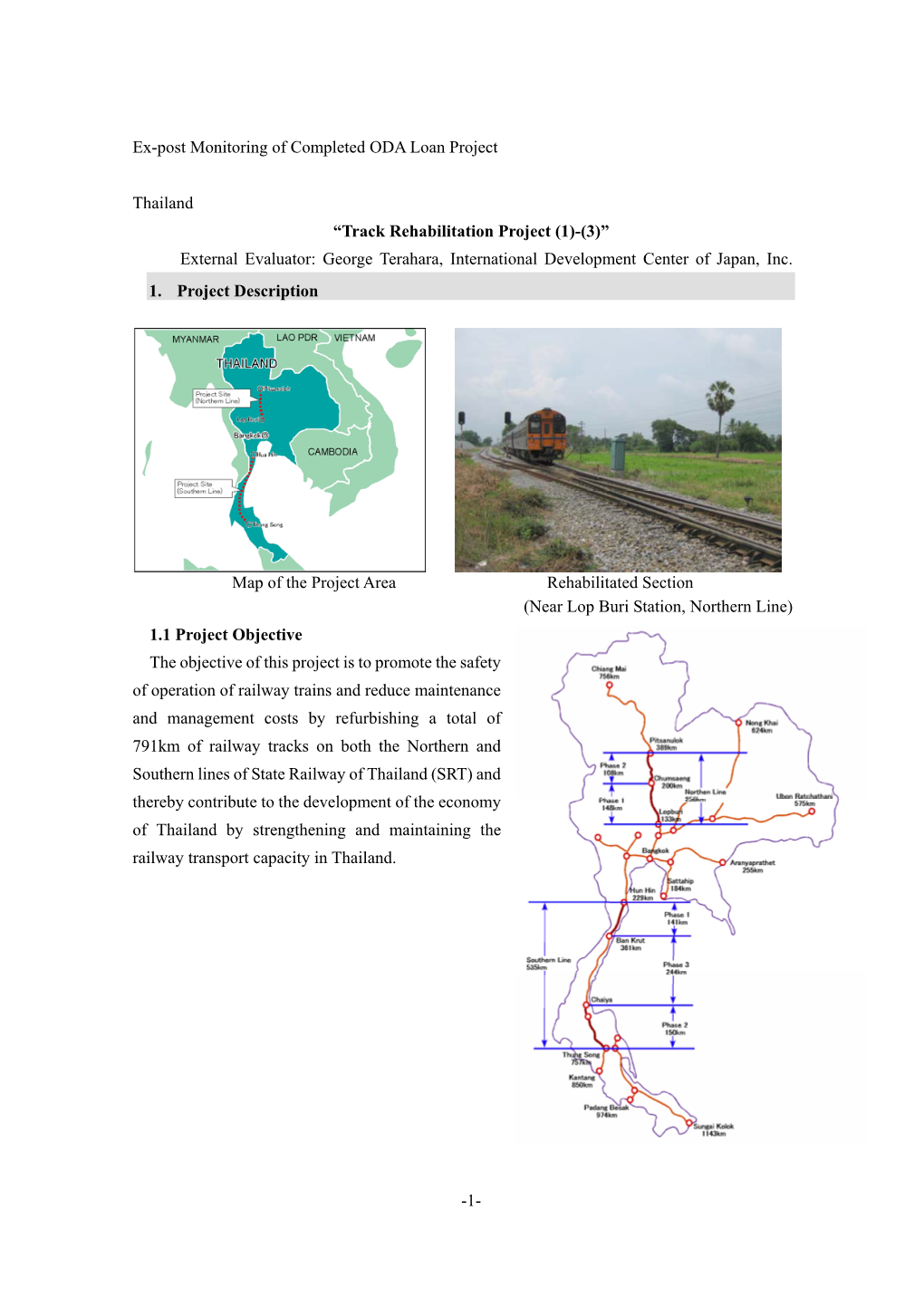 1- Ex-Post Monitoring of Completed ODA Loan Project Thailand “Track Rehabilitation Project (1)-(3)” External Evaluator