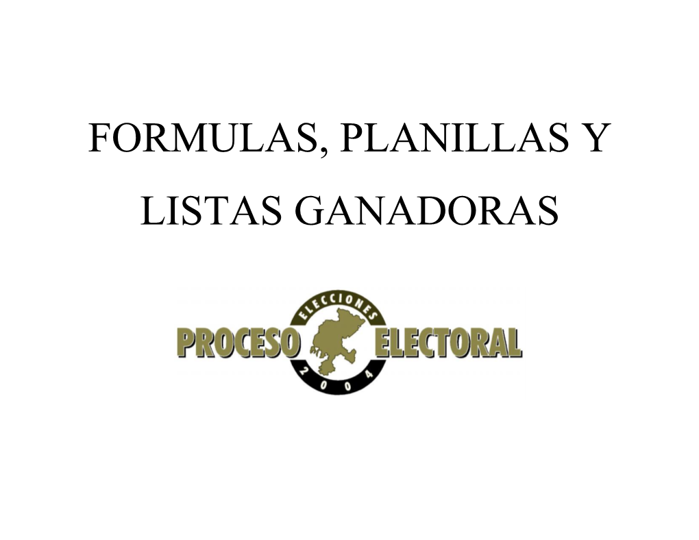 Formulas, Planillas Y Listas Ganadoras Gobernadora Del Estado