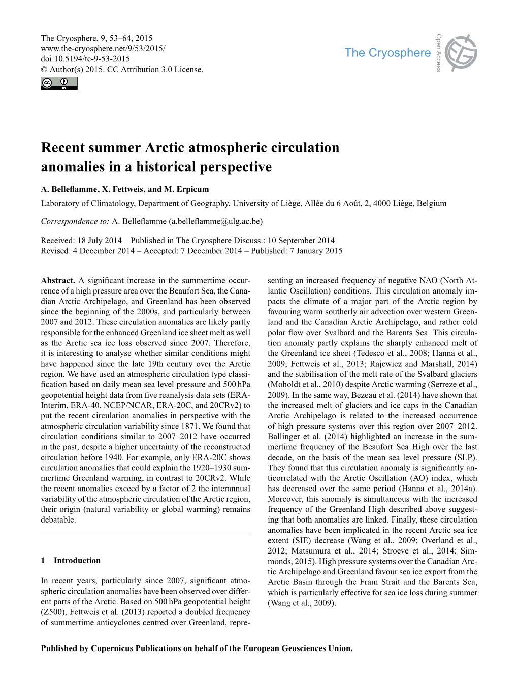 Recent Summer Arctic Atmospheric Circulation Anomalies in a Historical Perspective