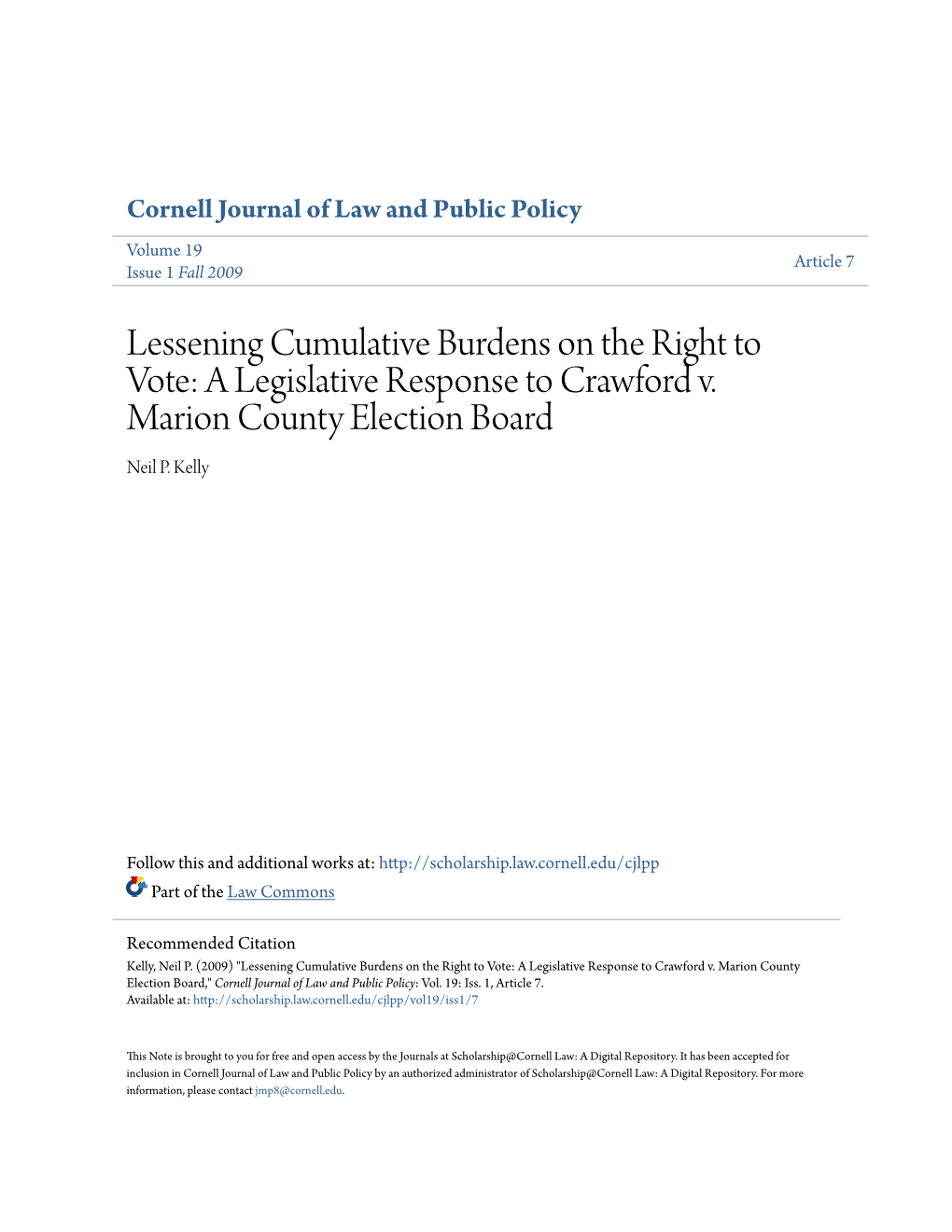 Lessening Cumulative Burdens on the Right to Vote: a Legislative Response to Crawford V