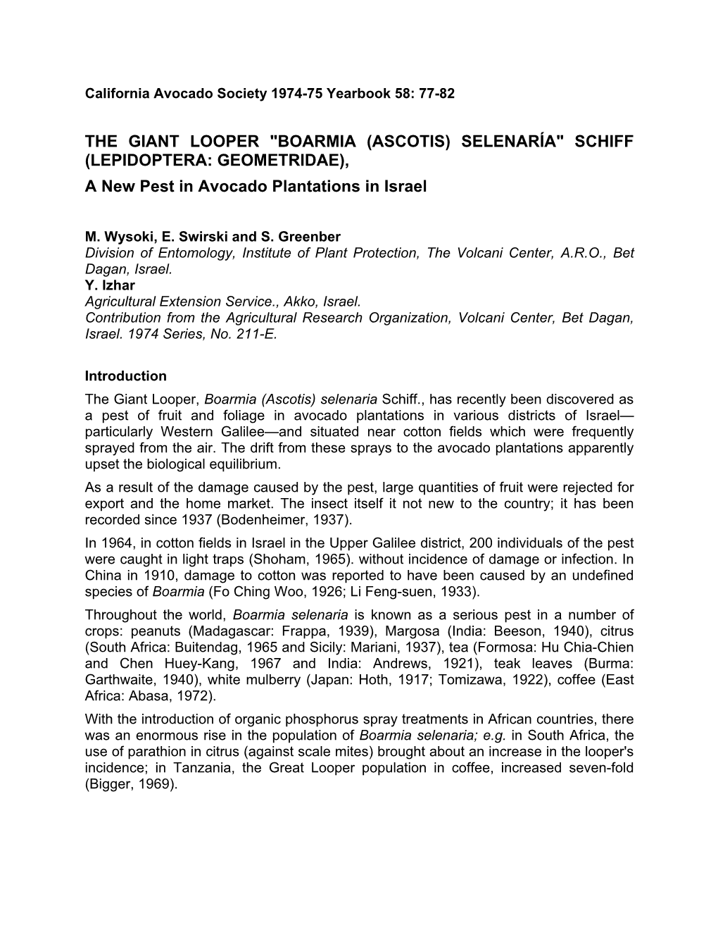 THE GIANT LOOPER "BOARMIA (ASCOTIS) SELENARÍA" SCHIFF (LEPIDOPTERA: GEOMETRIDAE), a New Pest in Avocado Plantations in Israel