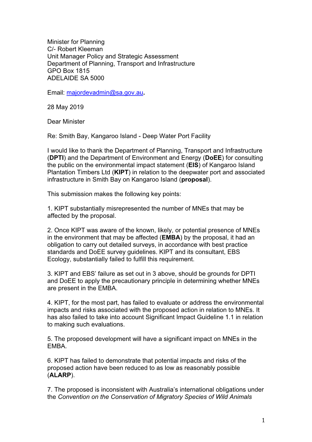 Robert Kleeman Unit Manager Policy and Strategic Assessment Department of Planning, Transport and Infrastructure GPO Box 1815 ADELAIDE SA 5000