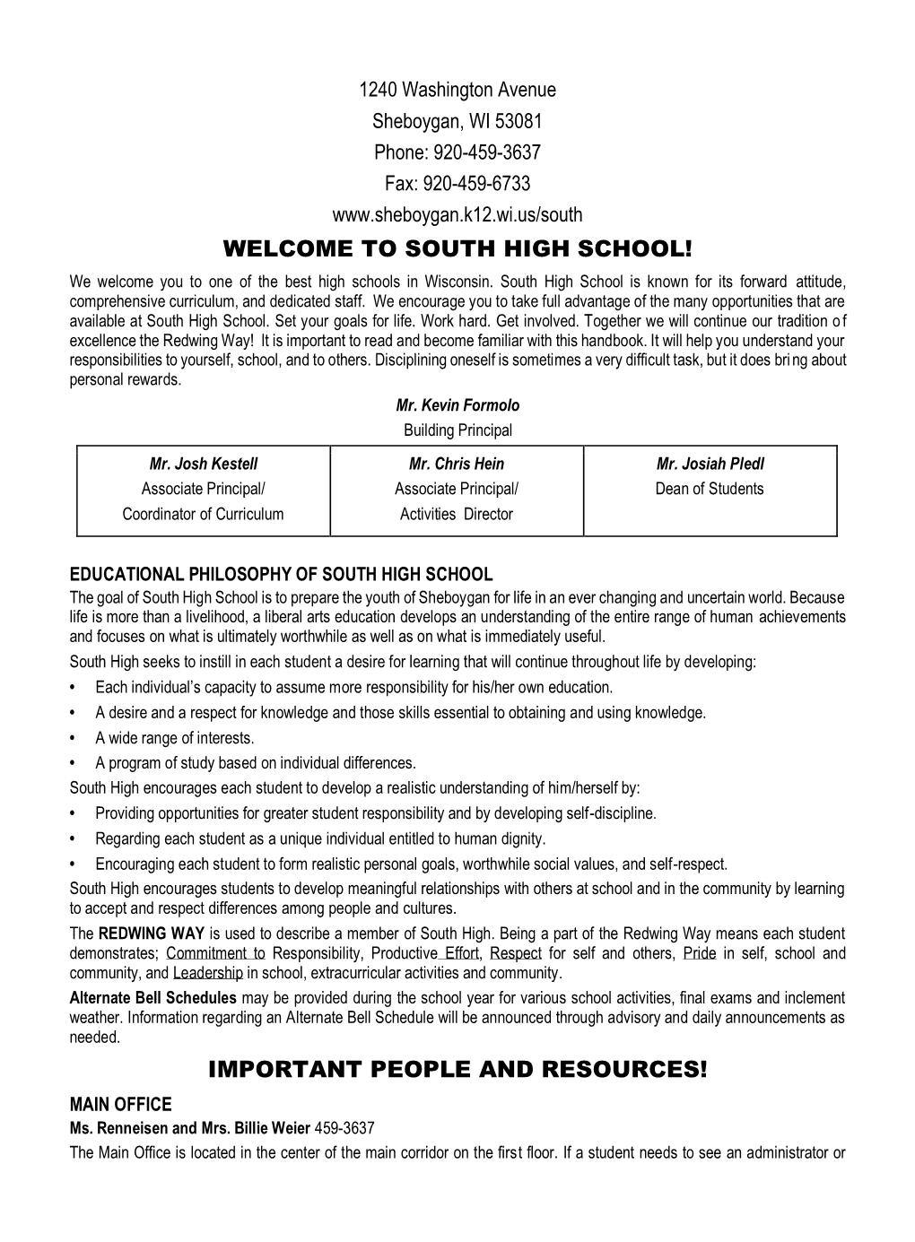 South High School! Important People and Resources!