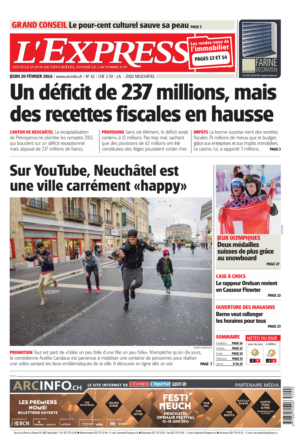 Sur Youtube, Neuchâtel Est Une Ville Carrément «Happy» KEYSTONE JEUX OLYMPIQUES Deux Médailles Suisses De Plus Grâce Au Snowboard PAGE 27