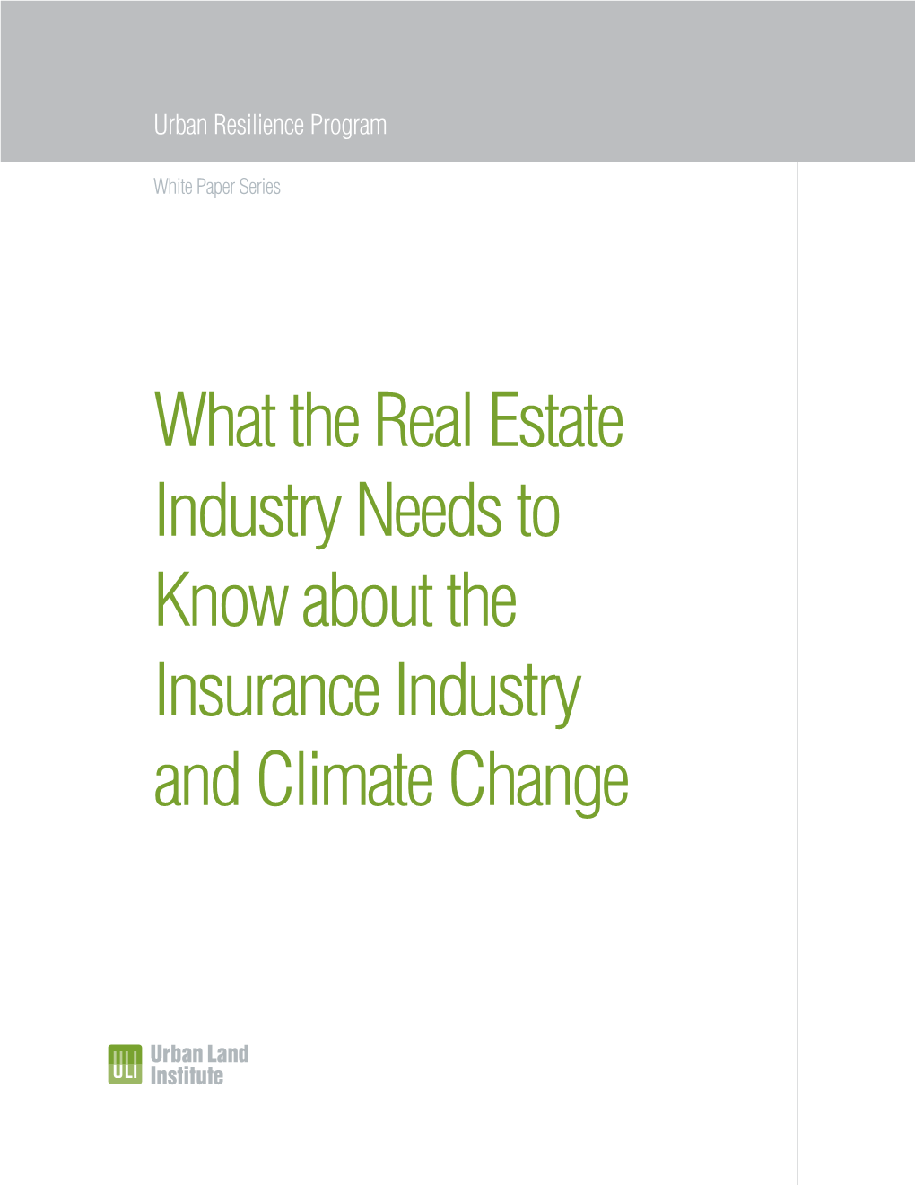 What the Real Estate Industry Needs to Know About the Insurance