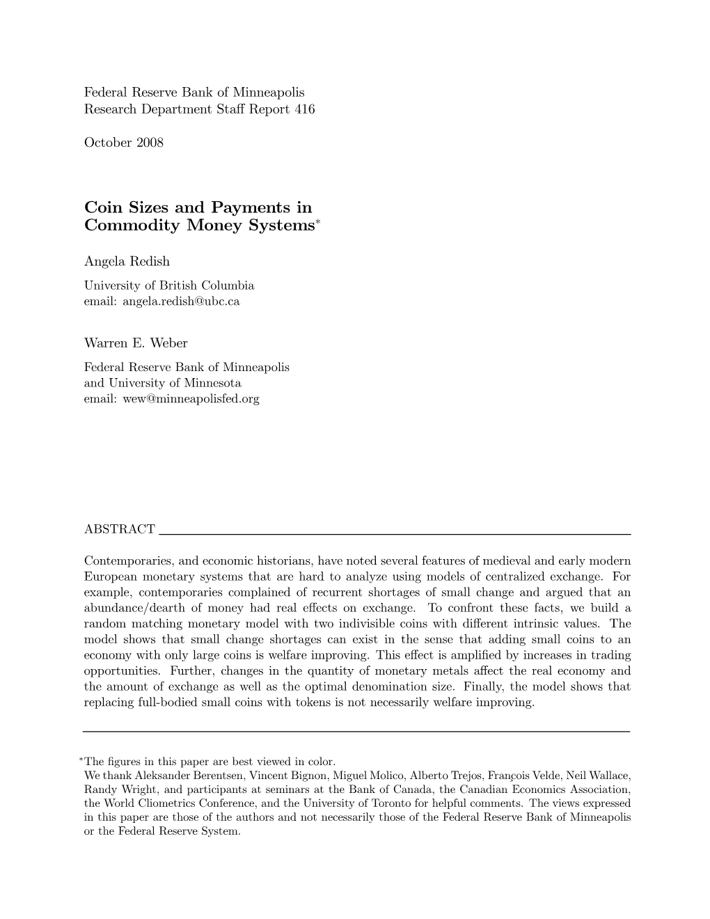 Coin Sizes and Payments in Commodity Money Systems∗