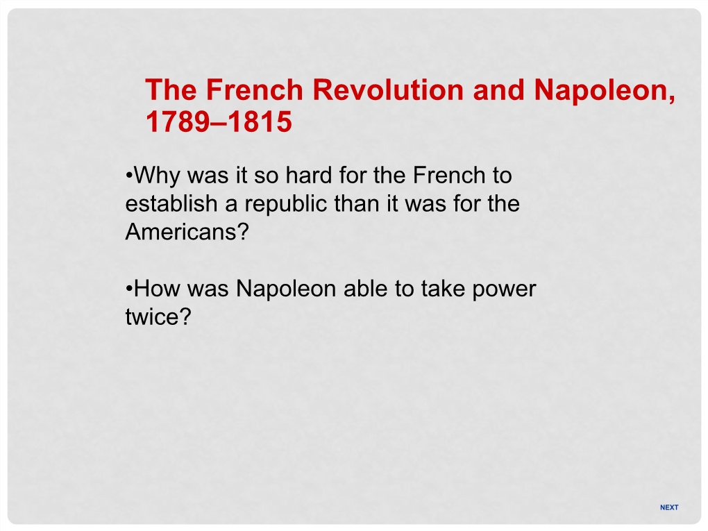 The French Revolution and Napoleon, 1789–1815