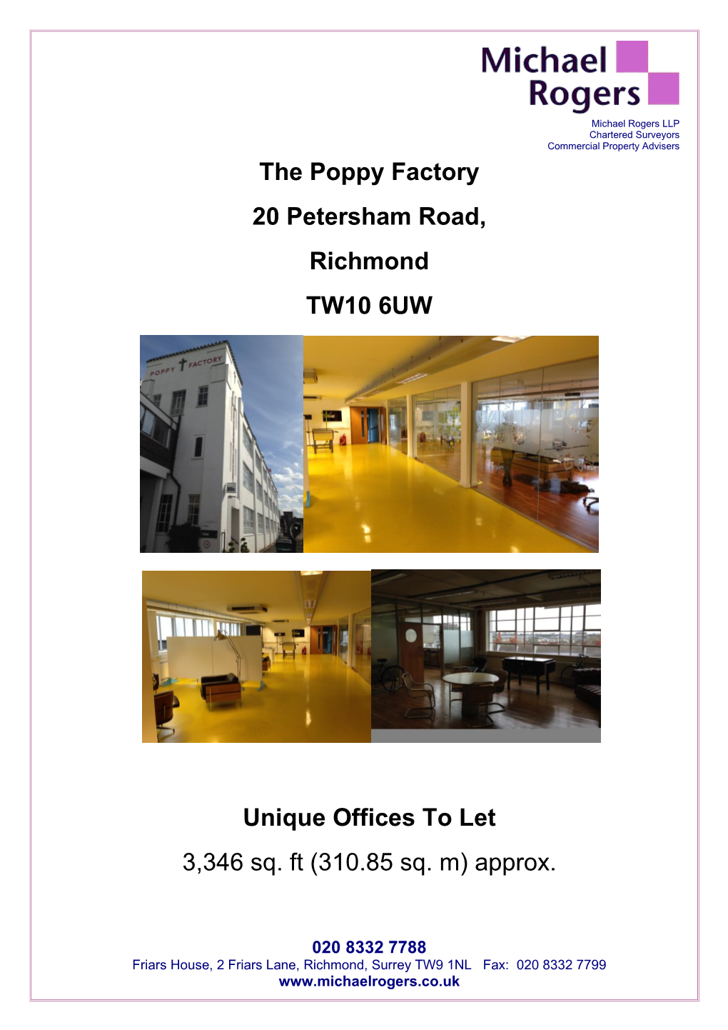 The Poppy Factory 20 Petersham Road, Richmond TW10 6UW