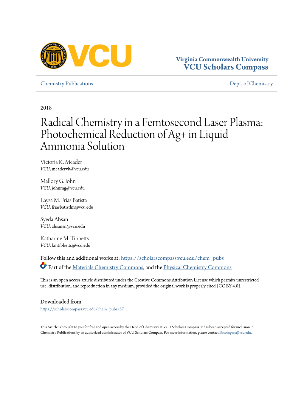 Radical Chemistry in a Femtosecond Laser Plasma: Photochemical Reduction of Ag+ in Liquid Ammonia Solution Victoria K