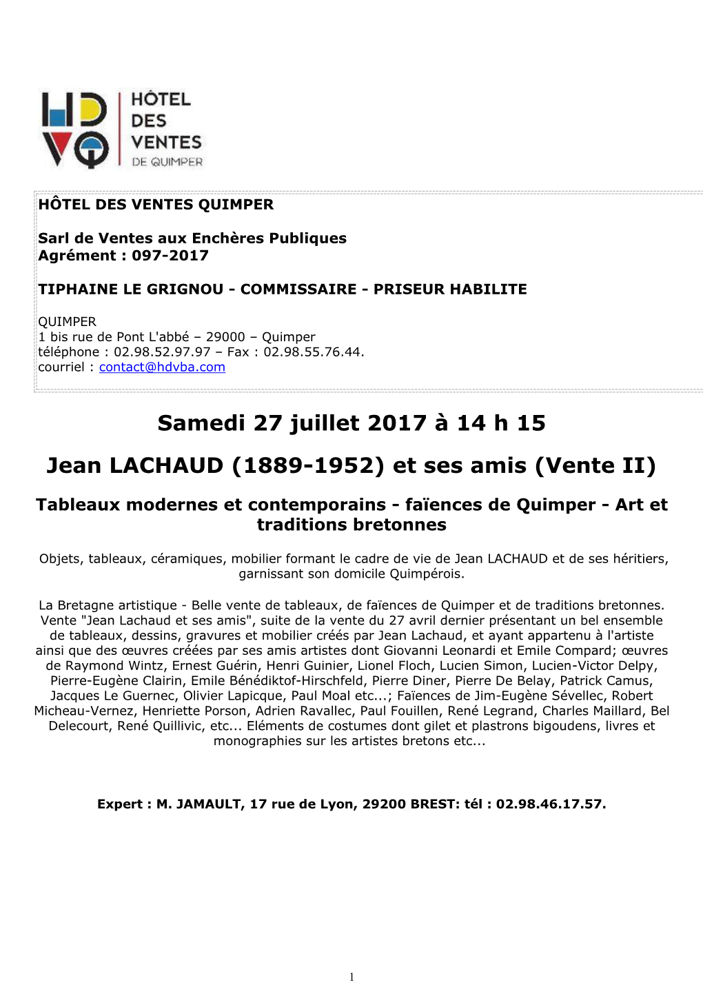 Samedi 27 Juillet 2017 À 14 H 15 Jean LACHAUD (1889-1952) Et Ses Amis (Vente II)