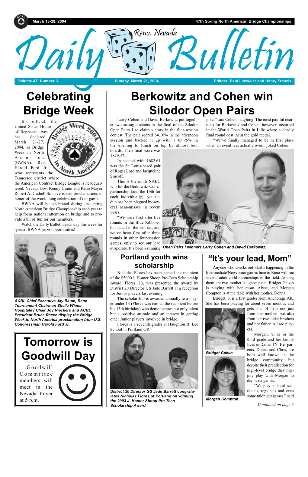 Celebrating Bridge Week Tomorrow Is Goodwill Day Berkowitz And