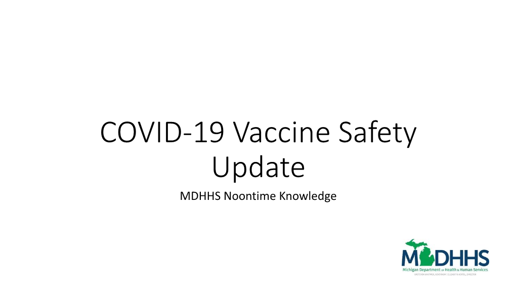 COVID-19 Vaccine Safety Update