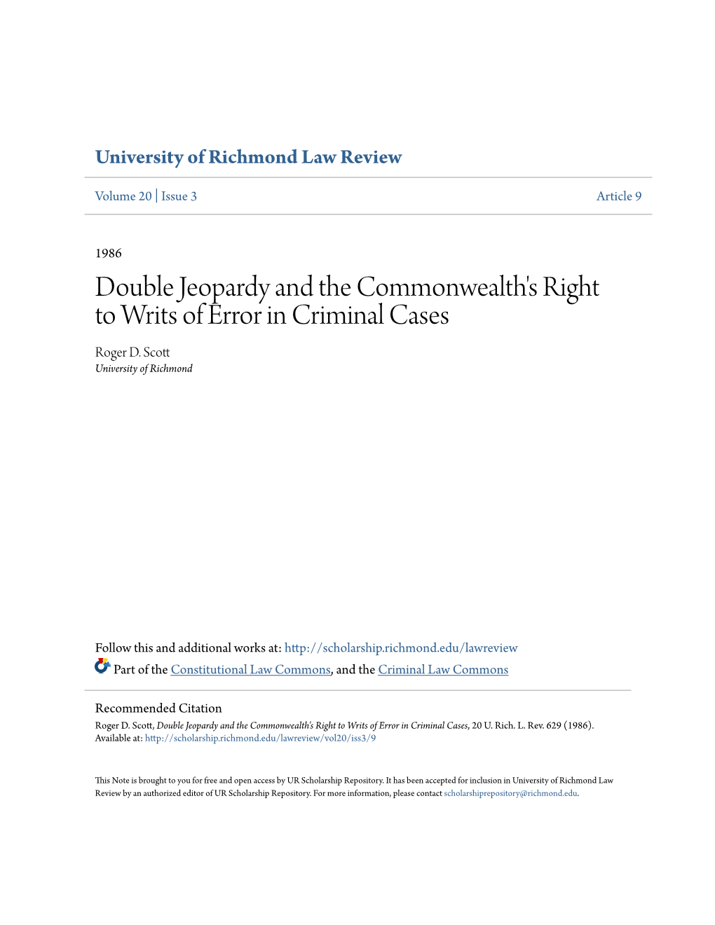 Double Jeopardy and the Commonwealth's Right to Writs of Error in Criminal Cases Roger D