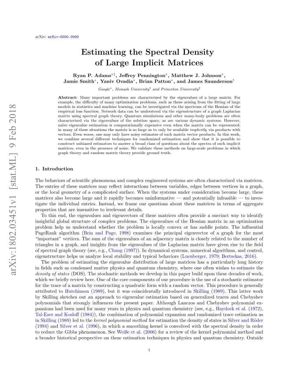 Estimating the Spectral Density of Large Implicit Matrices