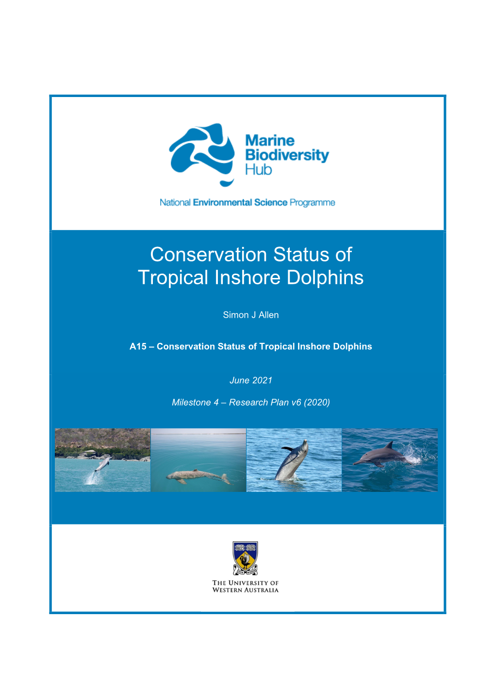 Conservation Status of Tropical Inshore Dolphins