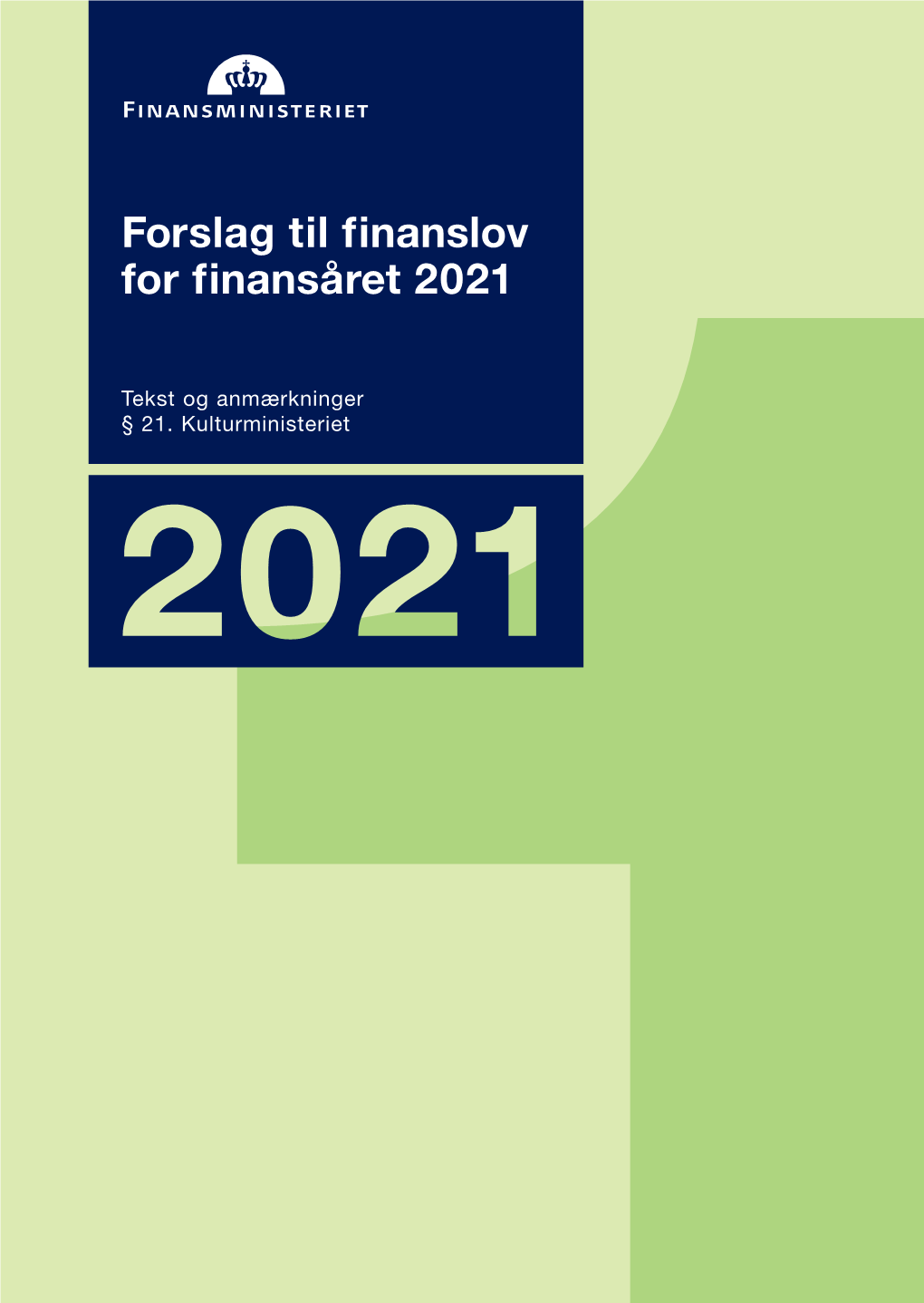 Forslag Til Finanslov for Finansåret 2021