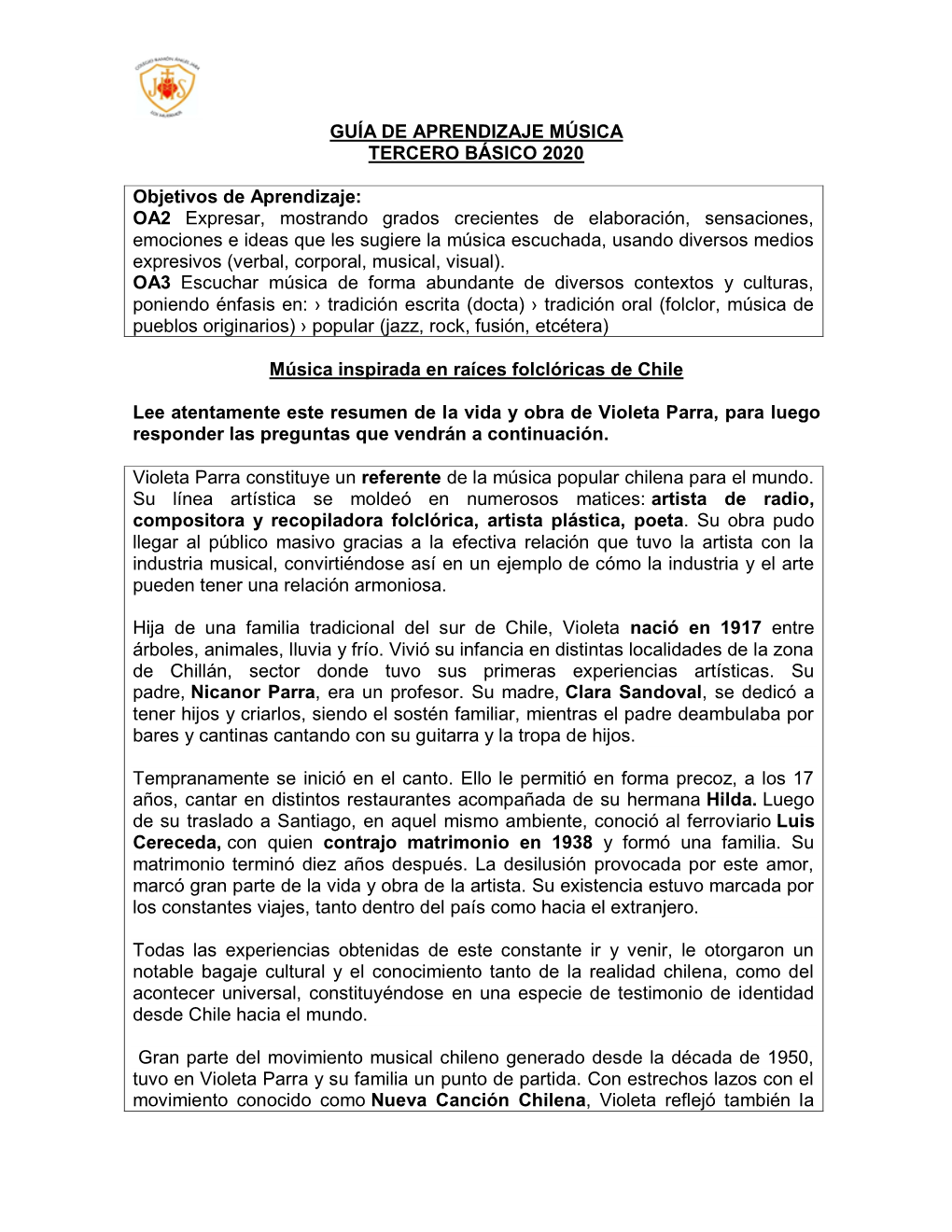 GUÍA DE APRENDIZAJE MÚSICA TERCERO BÁSICO 2020 Objetivos De Aprendizaje: OA2 Expresar, Mostrando Grados Crecientes De Elabor