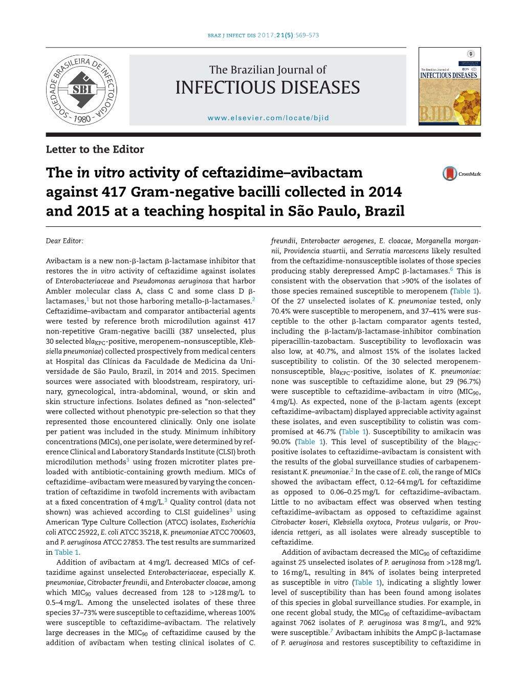 The in Vitro Activity of Ceftazidime–Avibactam Against 417 Gram