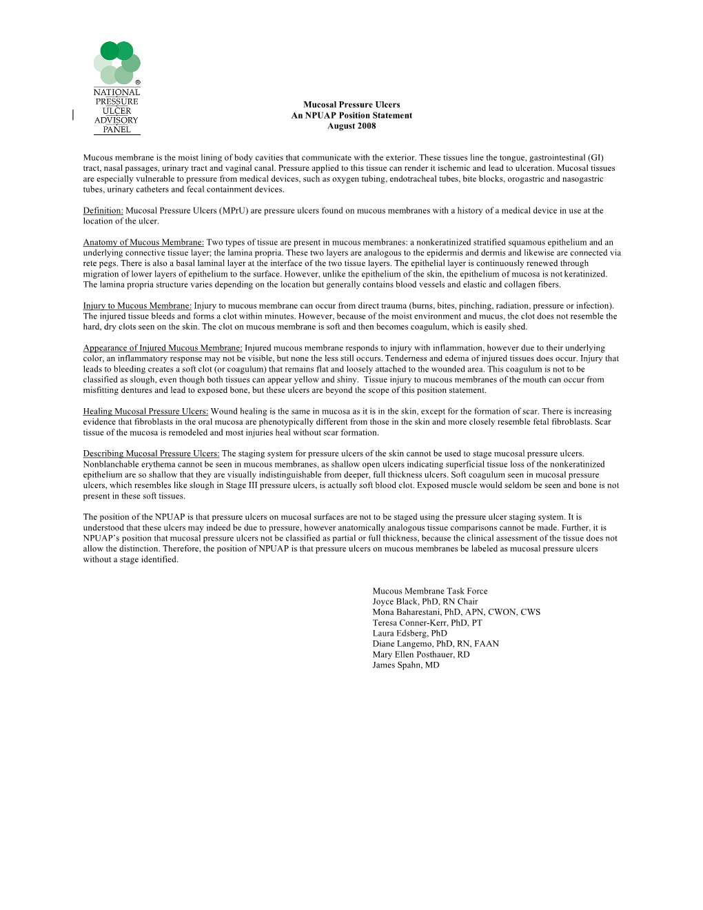 Mucosal Pressure Ulcers an NPUAP Position Statement August 2008 Mucous Membrane Is the Moist Lining of Body Cavities That Commun