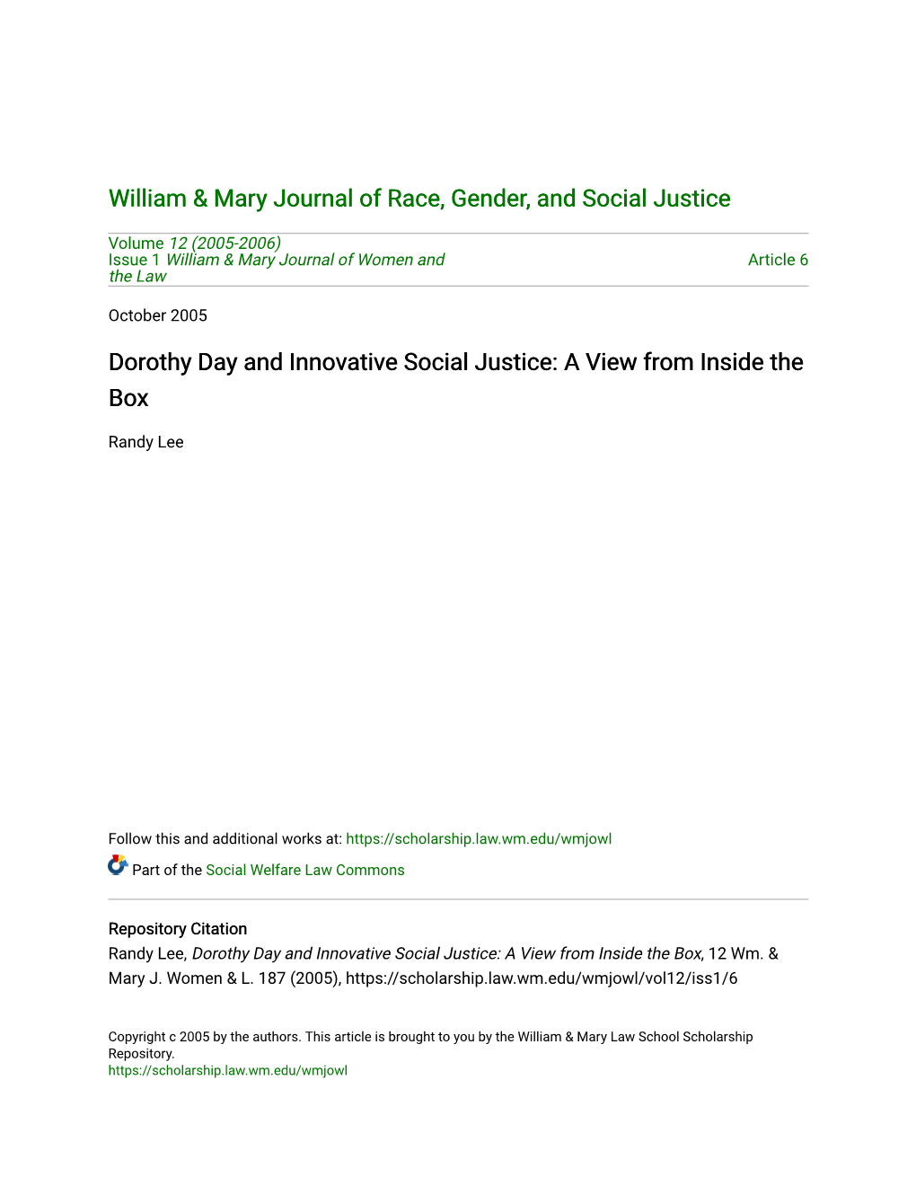 Dorothy Day and Innovative Social Justice: a View from Inside the Box