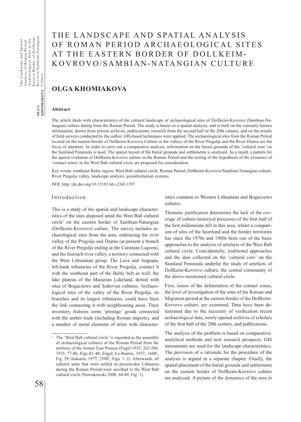 The Landscape and Spatial Analysis of Roman Period Archaeological Sites at the Eastern Border of Dollkeim- Kovrovo/Sambian-Natangian Culture