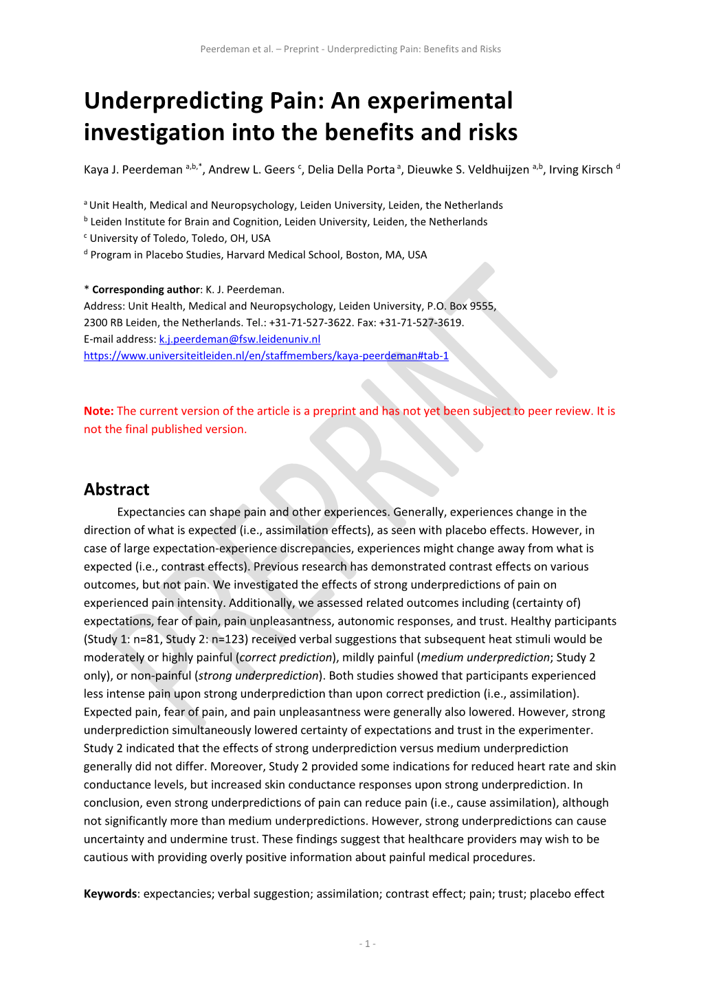 Underpredicting Pain: an Experimental Investigation Into the Benefits and Risks