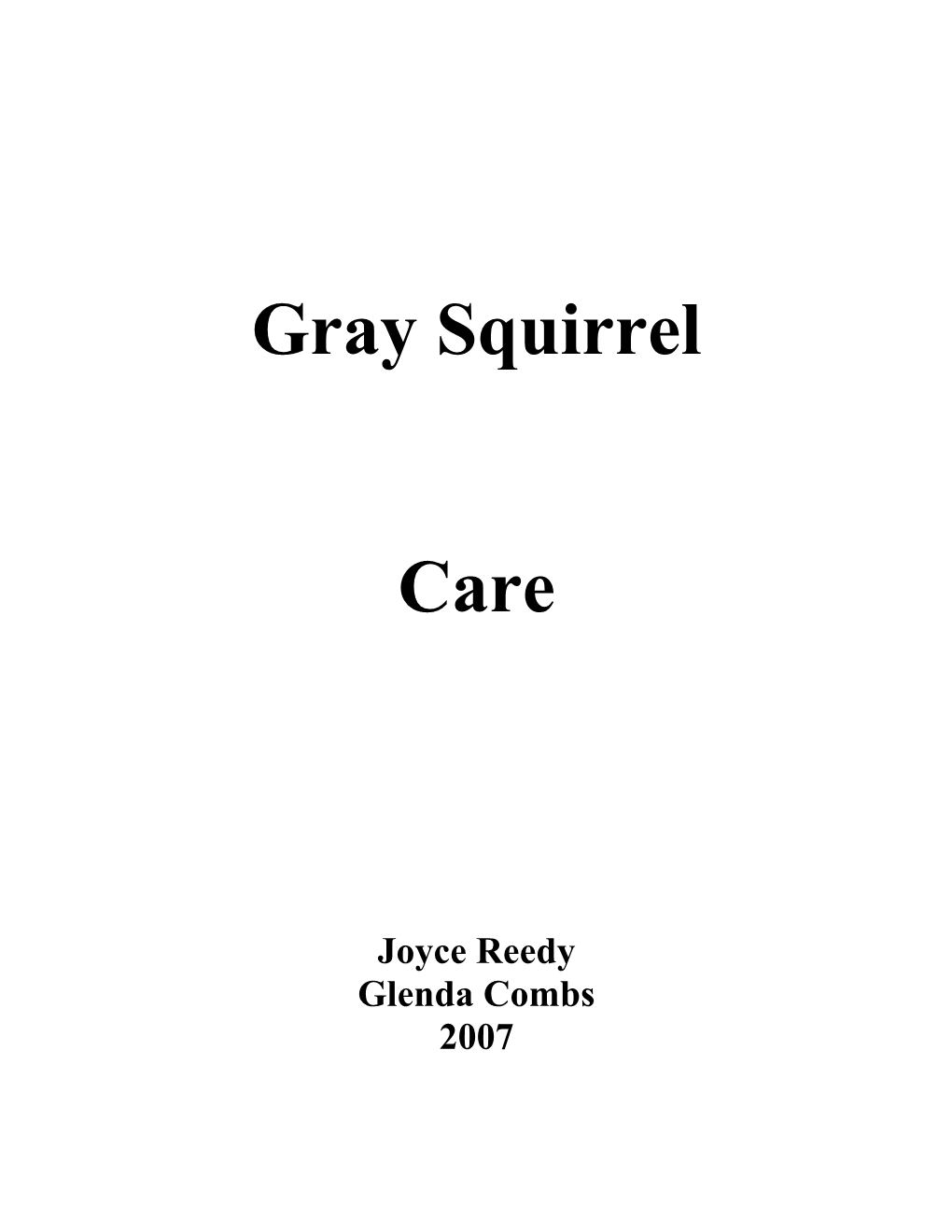 Gray Squirrel Care Page 2 of 20