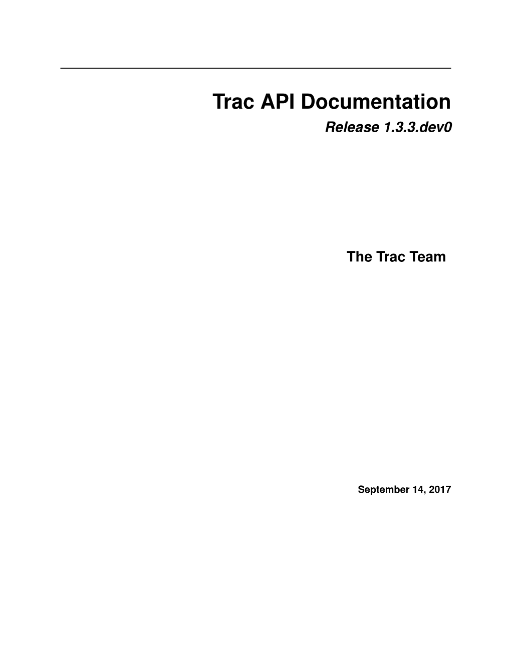 Trac API Documentation Release 1.3.3.Dev0