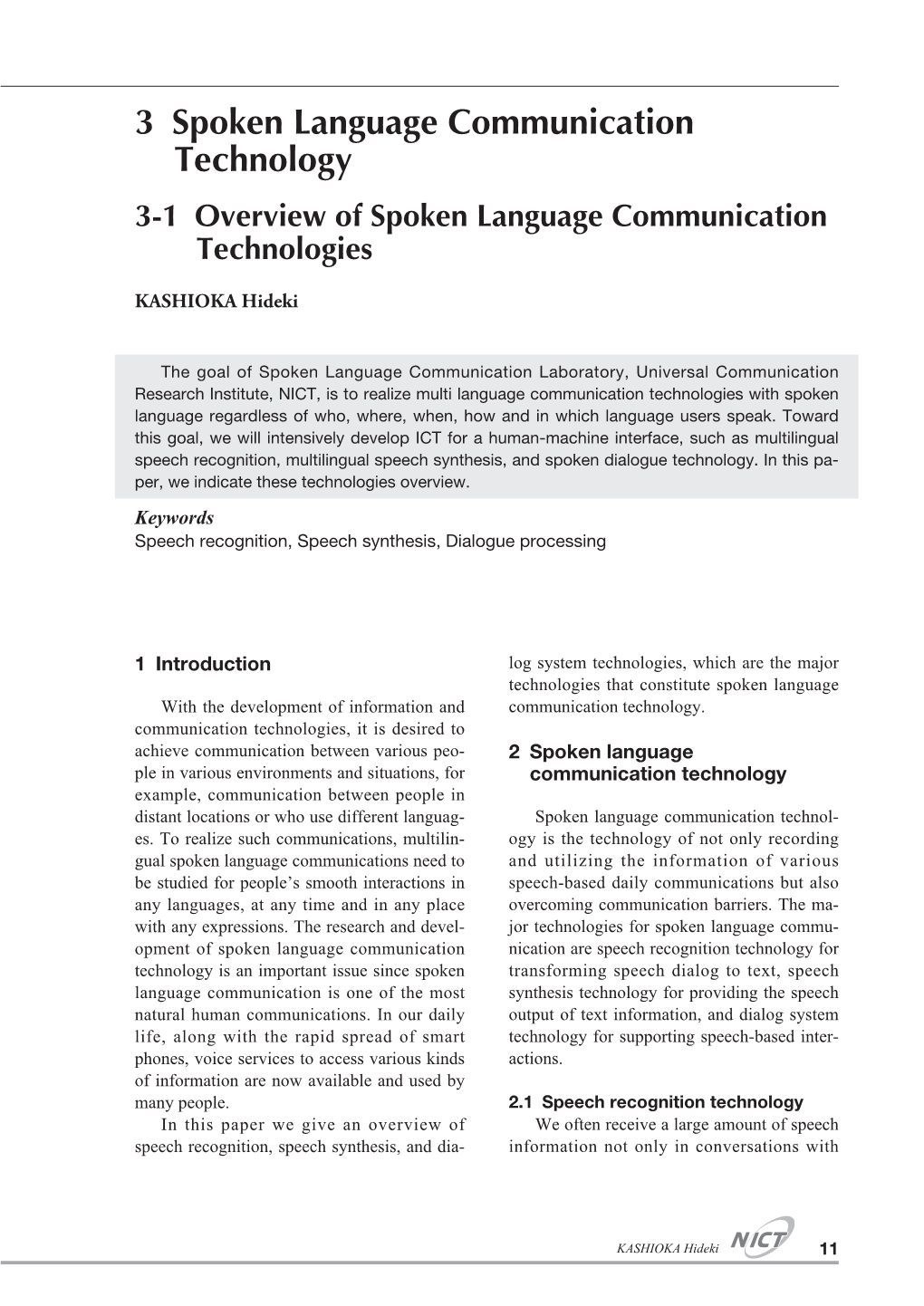 Overview of Spoken Language Communication Technologies