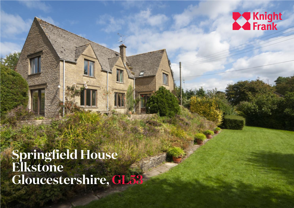 Springfield House Elkstone Gloucestershire, GL53