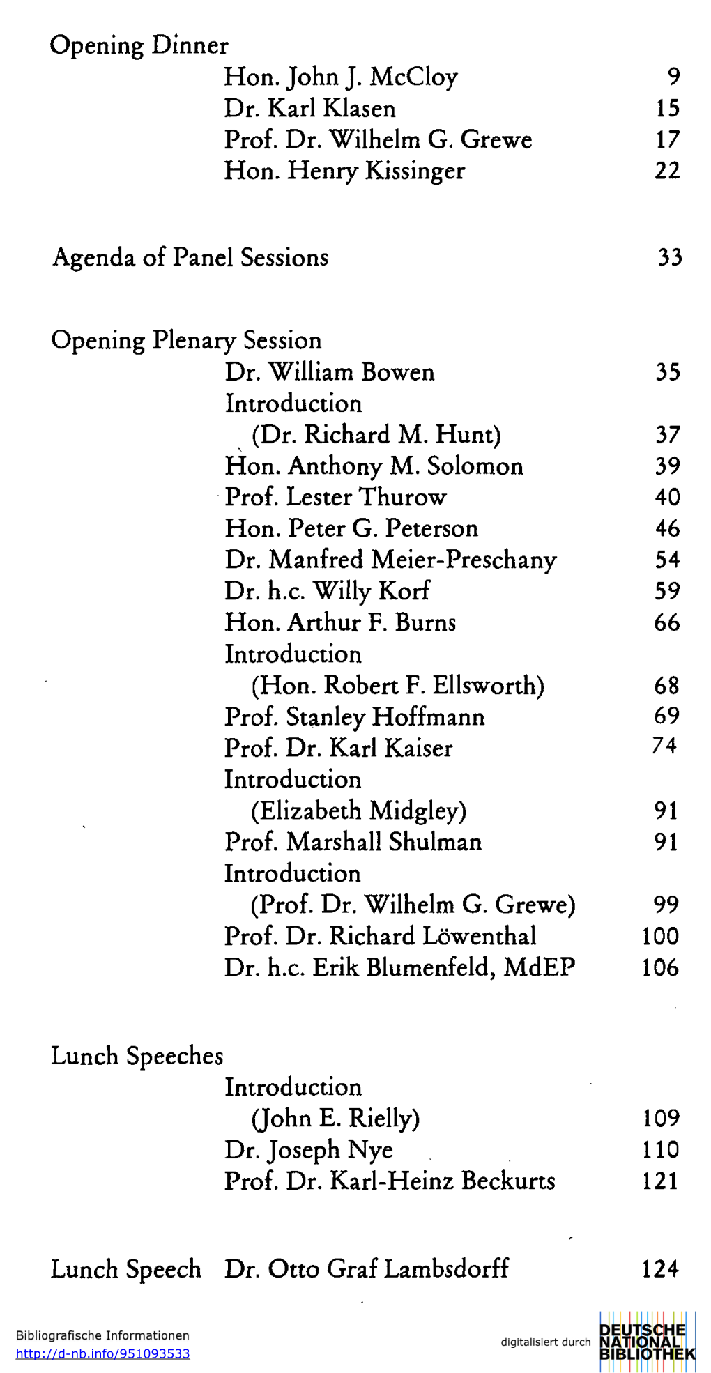 Opening Dinner Hon. John J. Mccloy 9 Dr. Karl Klasen 15 Prof. Dr