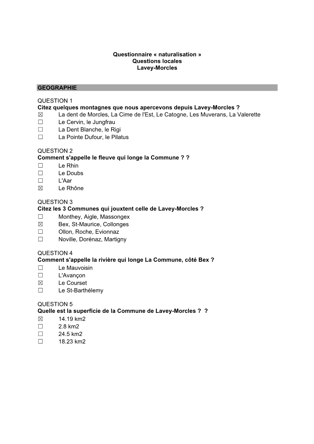 Questionnaire « Naturalisation » Questions Locales Lavey-Morcles