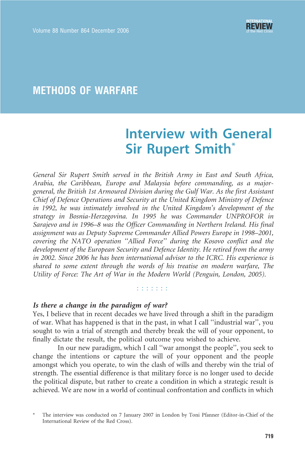Interview with General Sir Rupert Smith*
