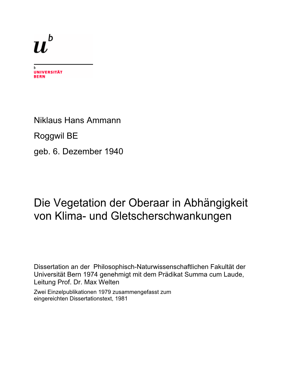 Die Vegetation Der Oberaar in Abhängigkeit Von Klima- Und Gletscherschwankungen