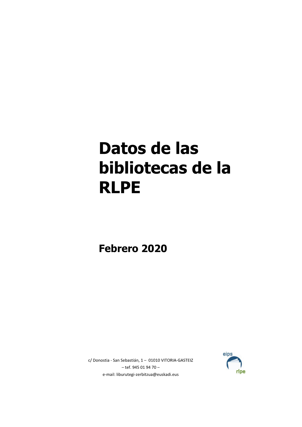 Datos De Las Bibliotecas De La RLPE