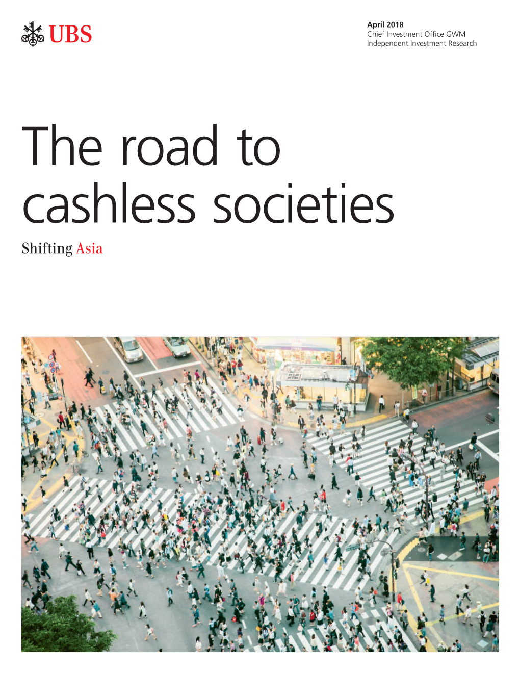 The Road to Cashless Societies Shifting Asia Contents