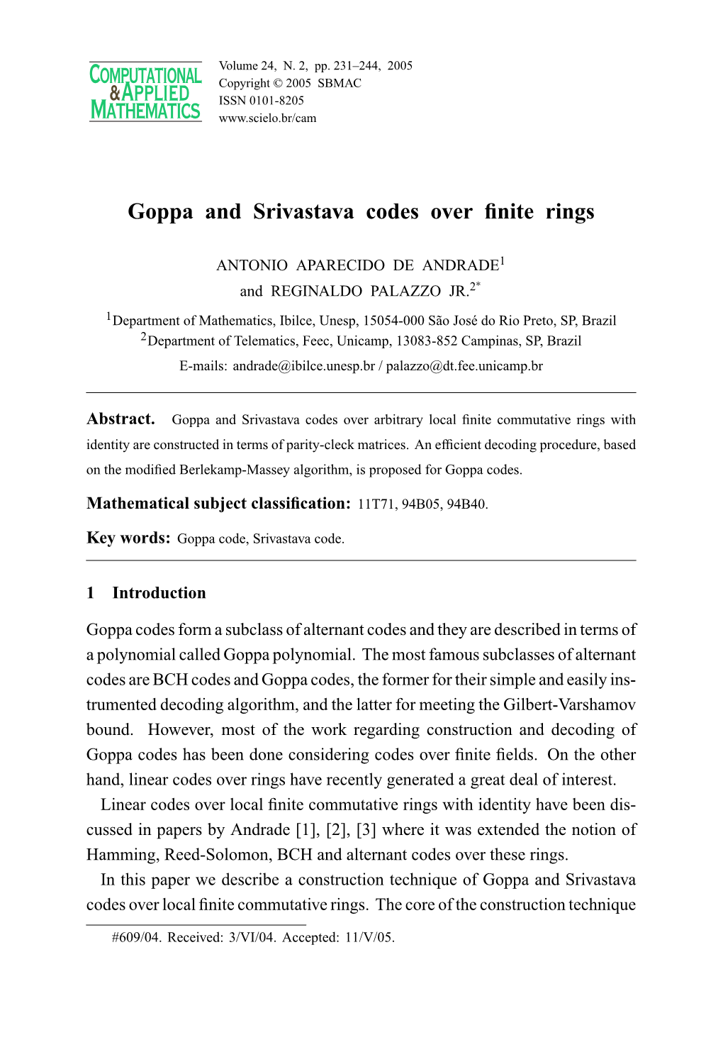 Goppa and Srivastava Codes Over Finite Rings