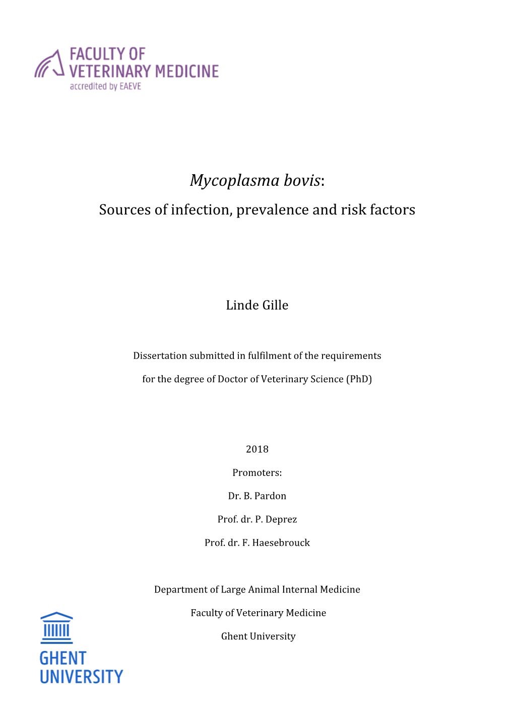 Mycoplasma Bovis: Sources of Infection, Prevalence and Risk Factors