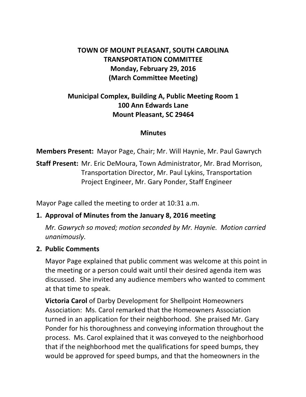 TOWN of MOUNT PLEASANT, SOUTH CAROLINA TRANSPORTATION COMMITTEE Monday, February 29, 2016 (March Committee Meeting)