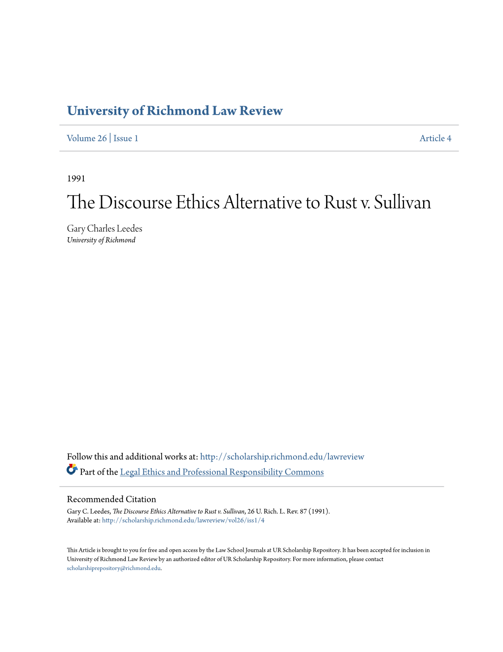 The Discourse Ethics Alternative to Rust V. Sullivan Gary Charles Leedes University of Richmond