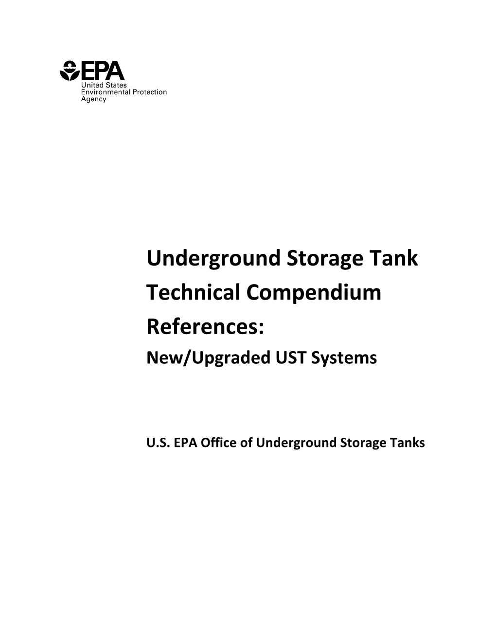 Underground Storage Tank Technical Compendium R Eferences: New/Upgraded UST Systems