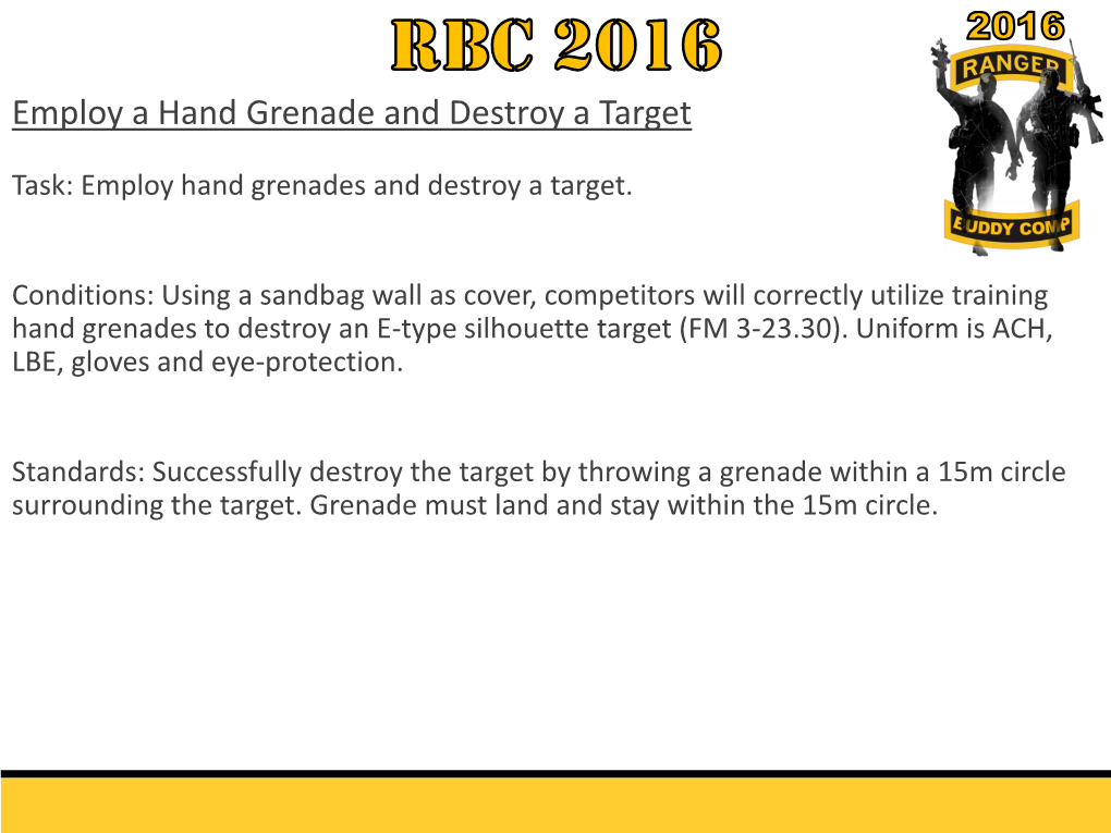 Employ a Hand Grenade and Destroy a Target