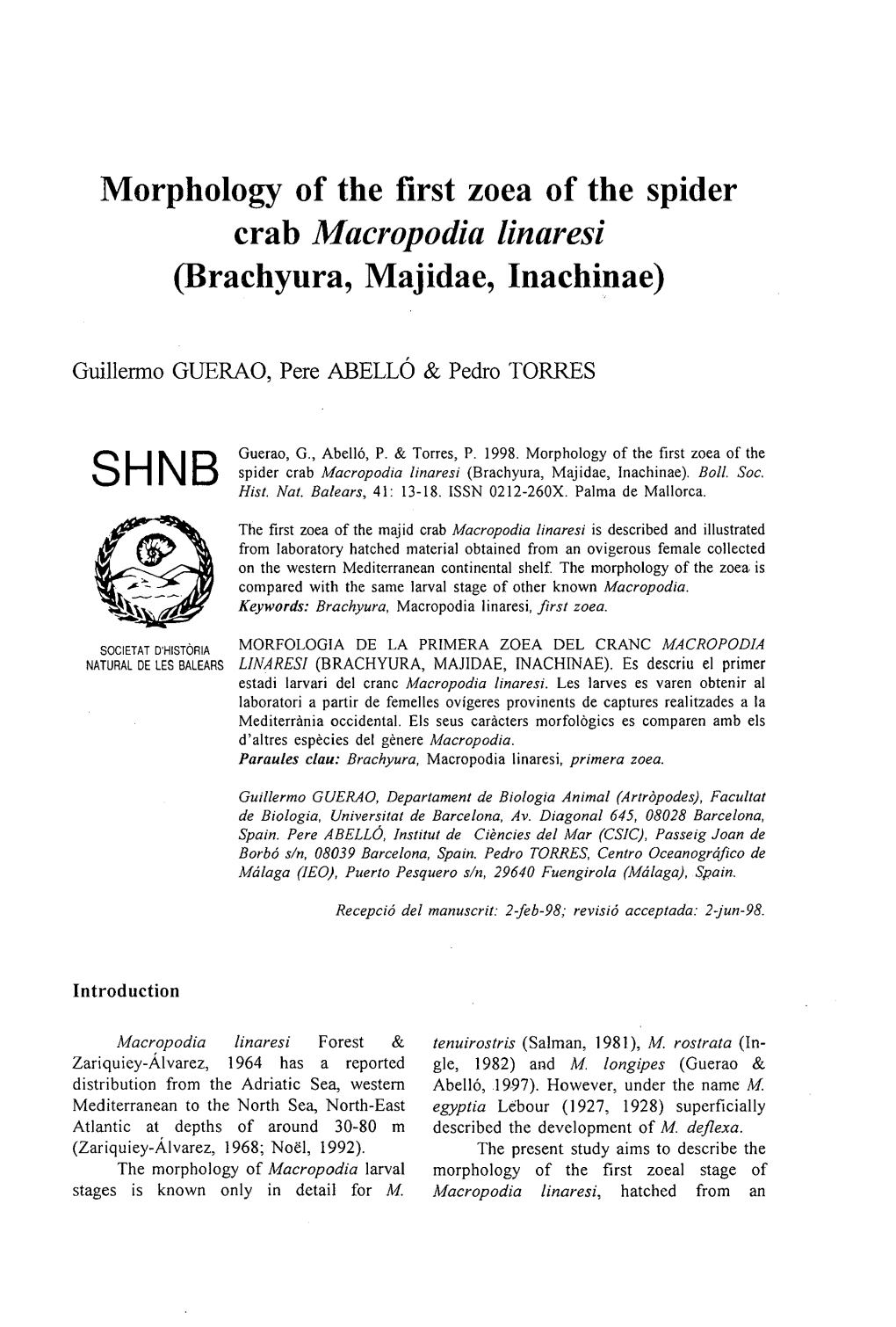 Morphology of the First Zoea of the Spider Crab Macropodia Linaresi (Brachyura, Majidae, Inachinae)