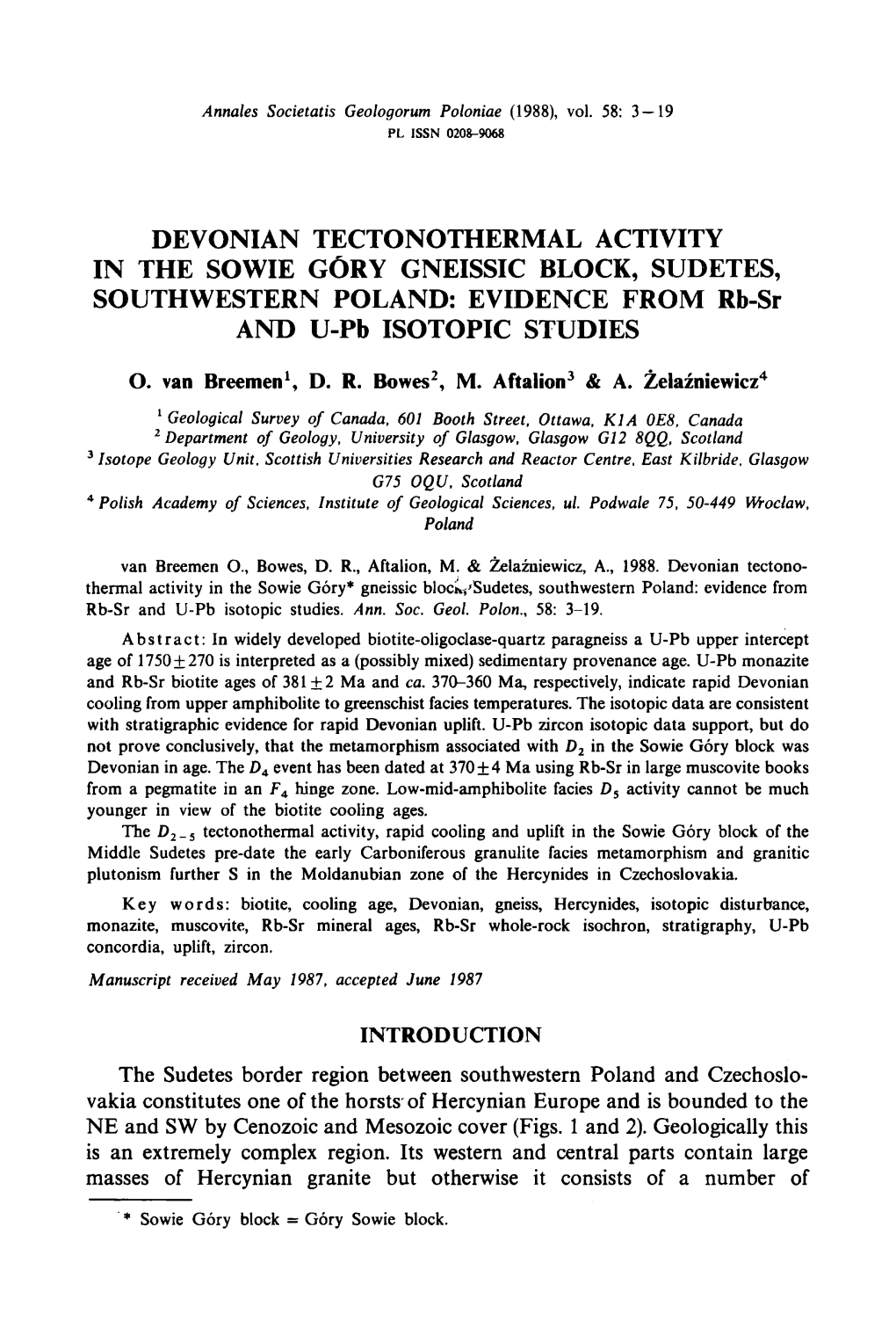 DEVONIAN TECTONOTHERMAL ACTIVITY in the SOWIE GÓRY GNEISSIC BLOCK, SUDETES, SOUTHWESTERN POLAND: EVIDENCE from Rb-Sr and U-Pb ISOTOPIC STUDIES