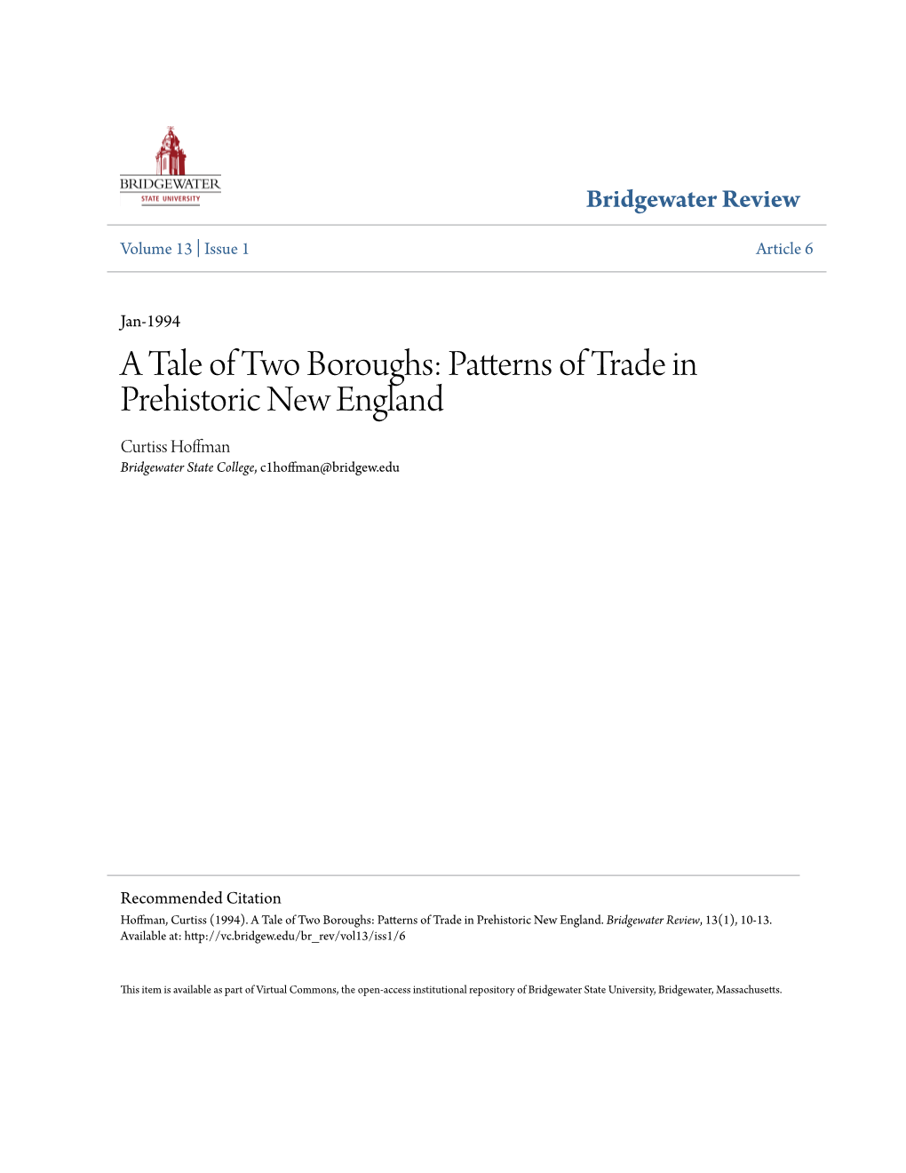 Patterns of Trade in Prehistoric New England Curtiss Hoffman Bridgewater State College, C1hoffman@Bridgew.Edu