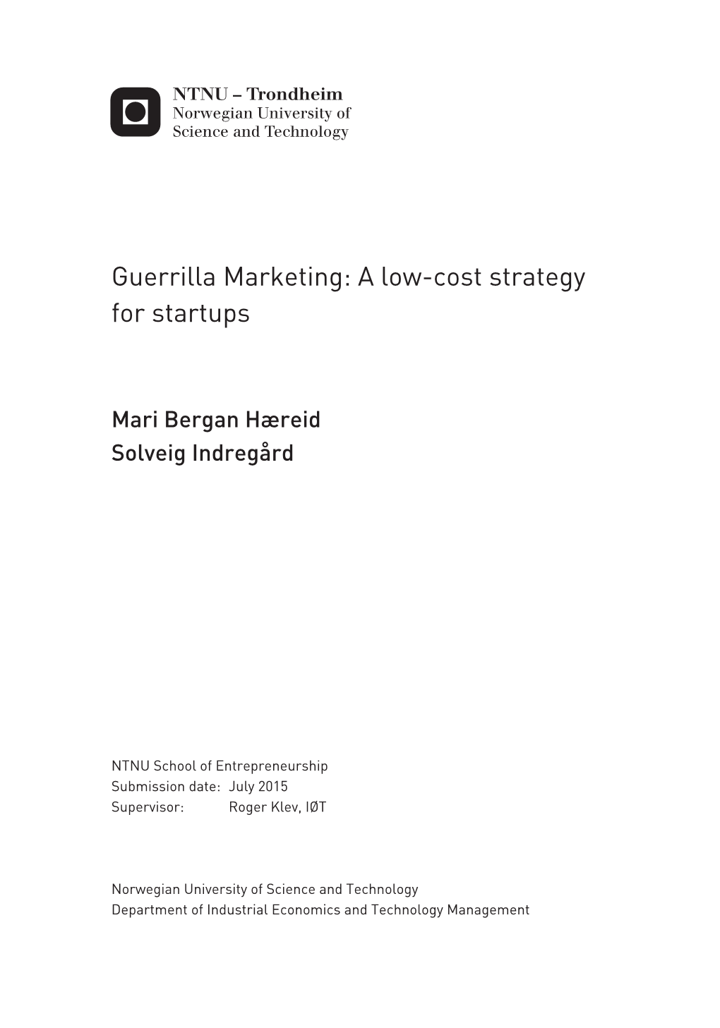 Guerrilla Marketing: a Low-Cost Strategy for Startups
