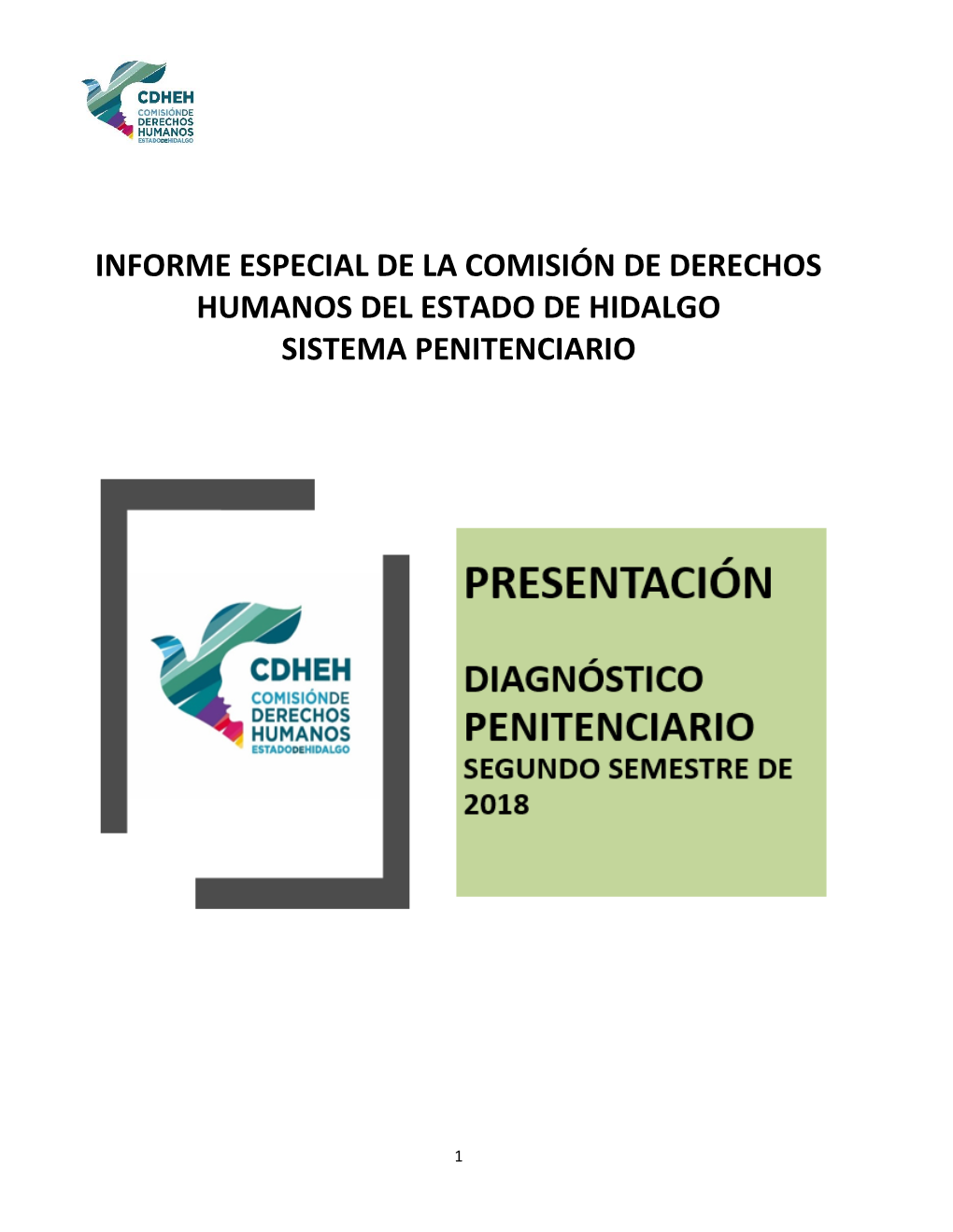 Informe Especial De La Comisión De Derechos Humanos Del Estado De Hidalgo Sistema Penitenciario