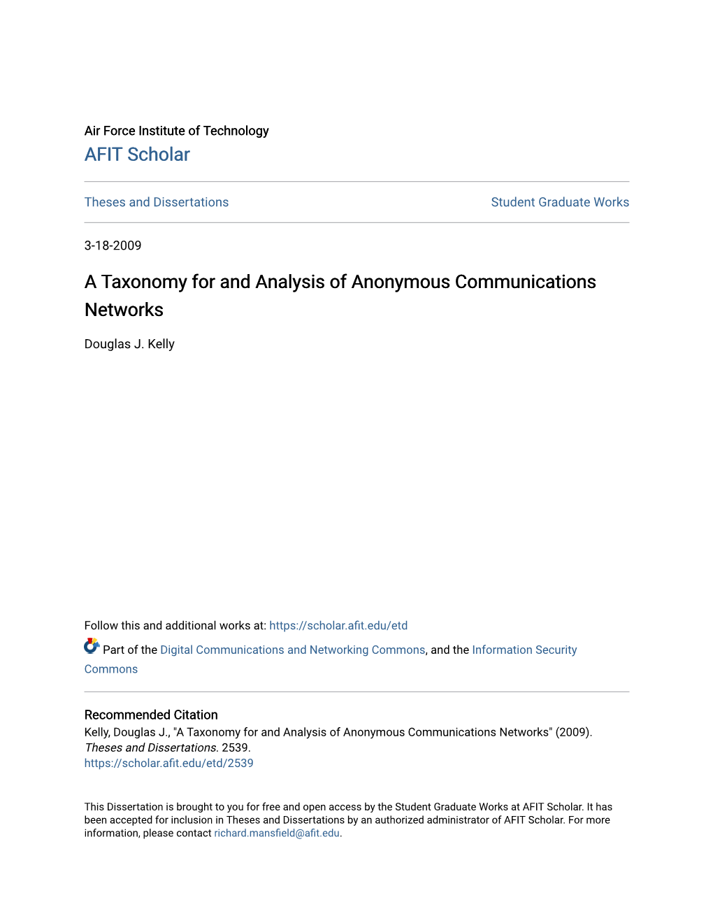 A Taxonomy for and Analysis of Anonymous Communications Networks