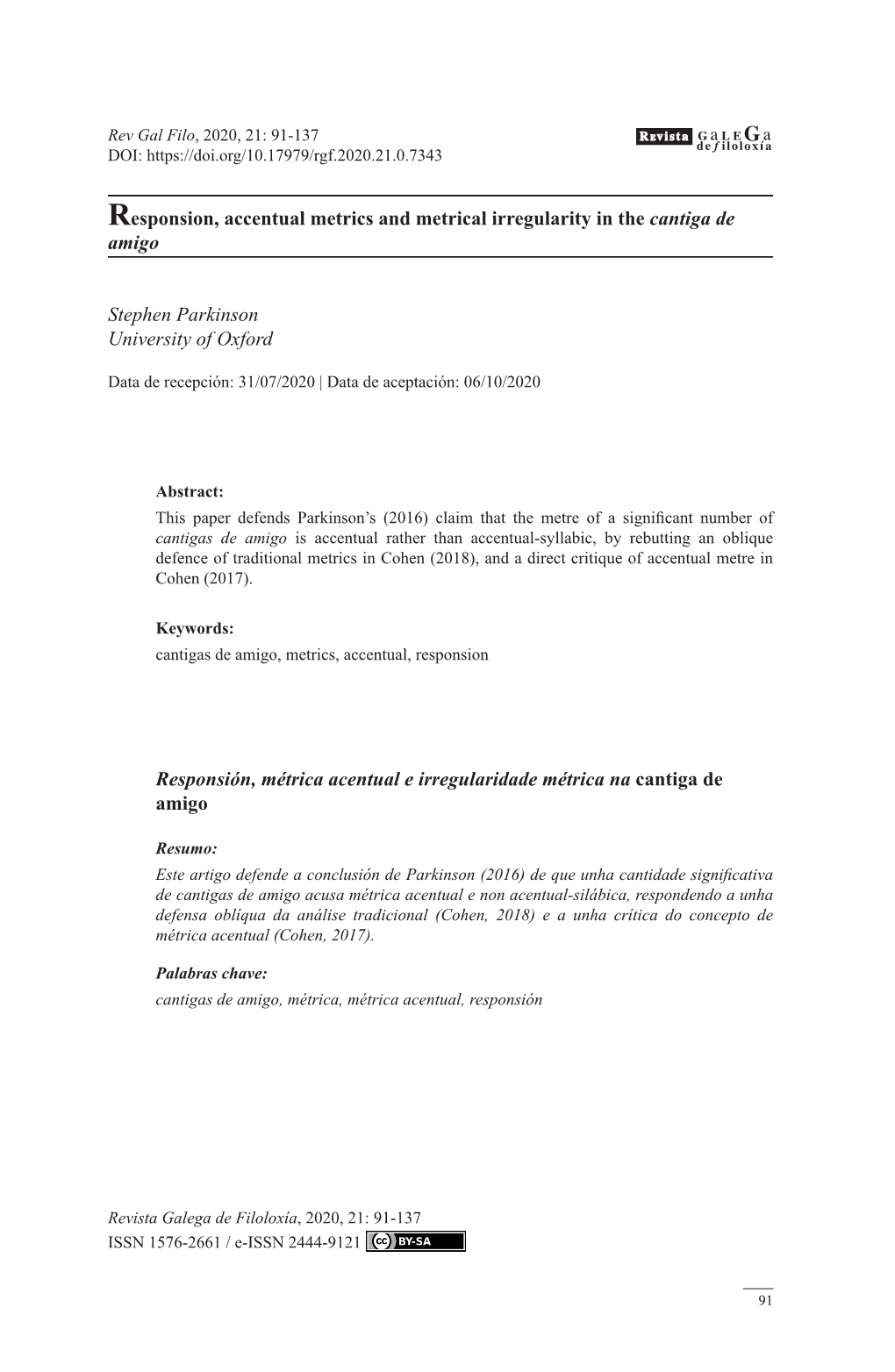 Responsion, Accentual Metrics and Metrical Irregularity in the Cantiga De Amigo